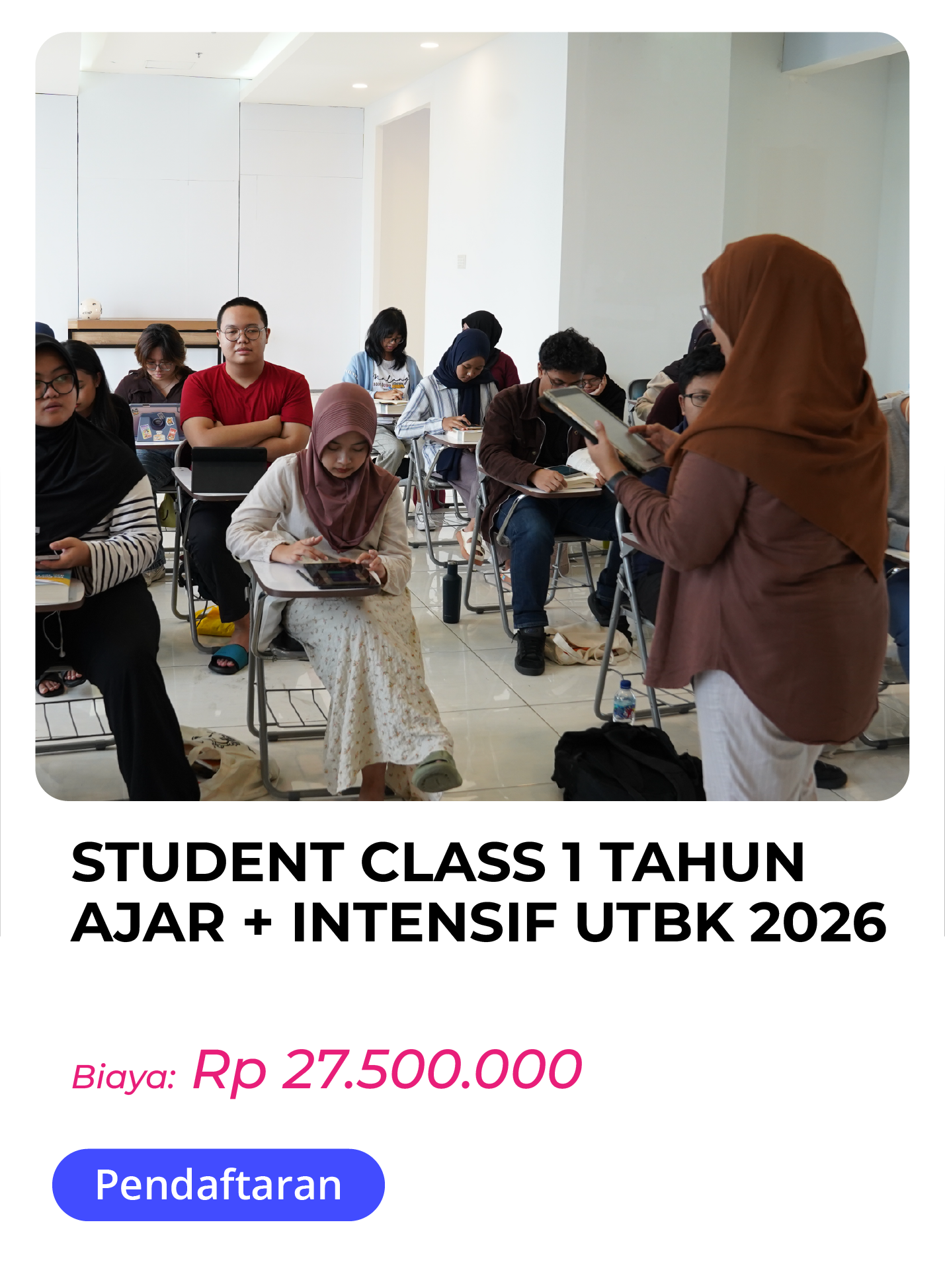 STUDENT CLASS 1 TAHUN AJAR + INTENSIF UTBK 2026